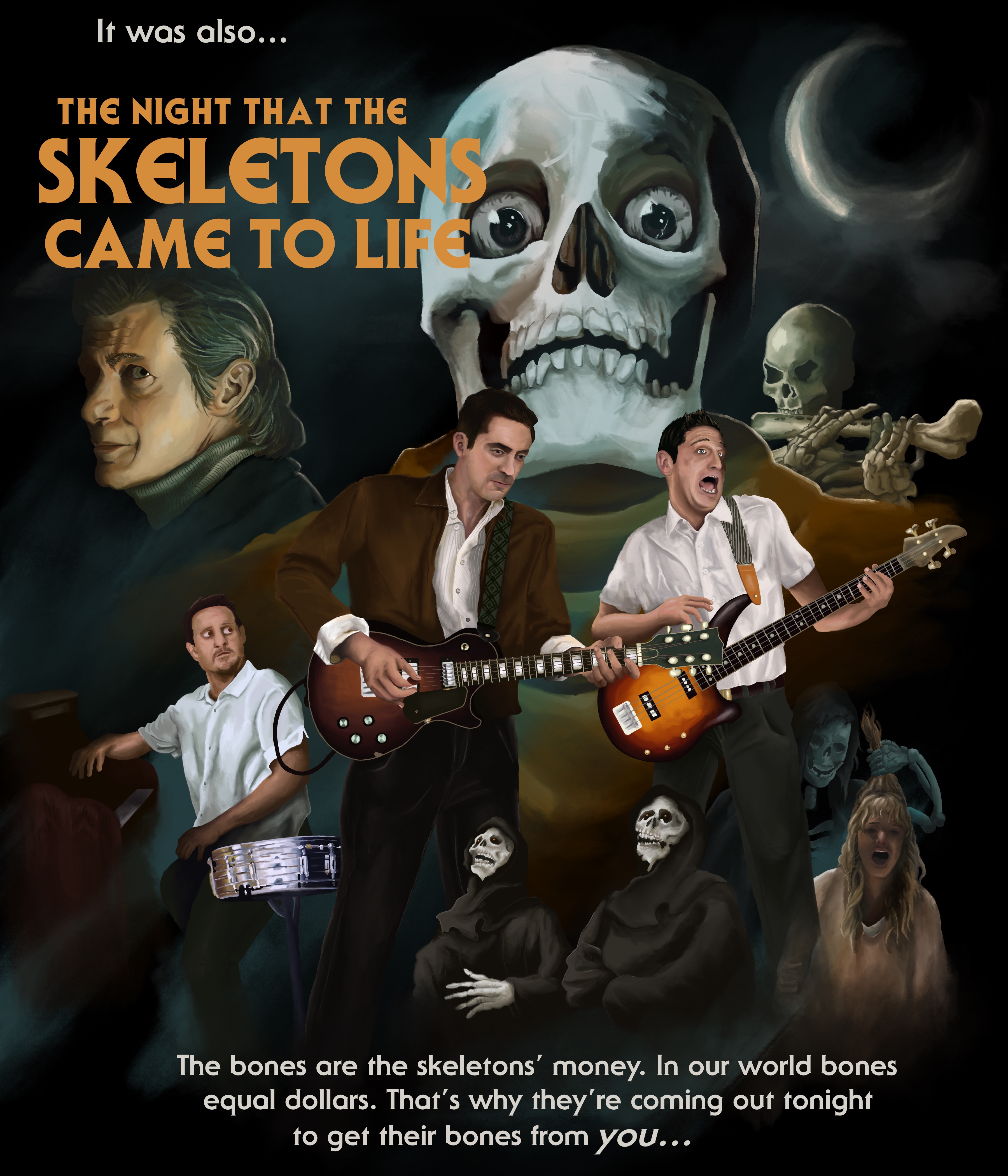 A painting by Joshua Potter for Monsterpalooza featuring a large skeleton wearing an orange bandana, two smaller skeletons in black robes, a skeleton playing a bone flute à la Army of Darkness, a hooded skeleton pulling a woman's hair up (but not out), an intrigued male music producer, a concerned drummer, a thoroughly annoyed lead singer, and a hilariously obtuse bassist played by Tim Robinson. Spooky crescent moon in the sky, edges blended out. Wispy, blue-green haze added for mood. A horror art parody of a bit from a popular Netflix comedy series. I Think You Should Leave. Digitally painted in the Procreate App on an iPad Pro 11. It was also the night that the skeletons came to life! The bones are the skeletons' money. In our world bones equal dollars. That's why they're coming out tonight to get their bones from you! Attempting an homage to the types of shirts the company Cavity Colors advertises and sells.
